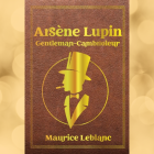 GENTLEMAN CAMBRIOLEUR - Arsène Lupin